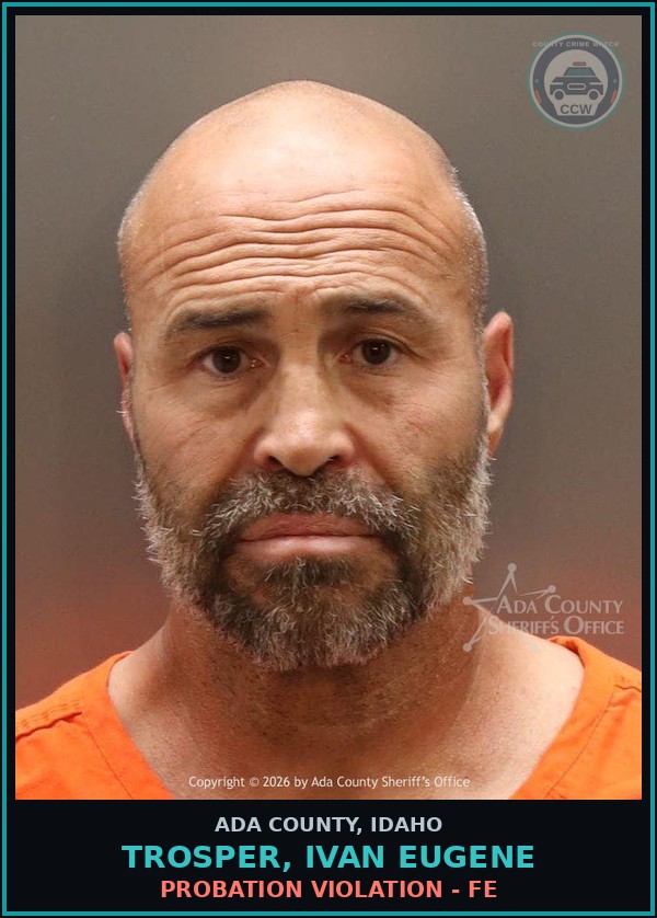 Booking mugshot of Trosper, Ivan Eugene in Ada County