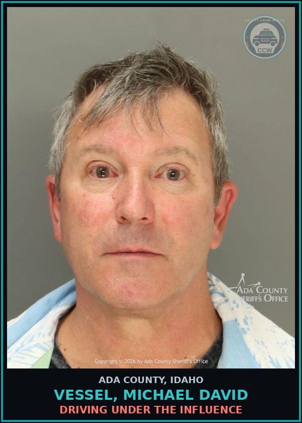 Booking mugshot of Vessel, Michael David in Ada County