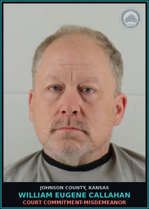 Booking mugshot of WILLIAM EUGENE CALLAHAN in Johnson County