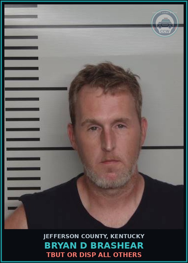 Booking mugshot of Bryan D Brashear in Jefferson County