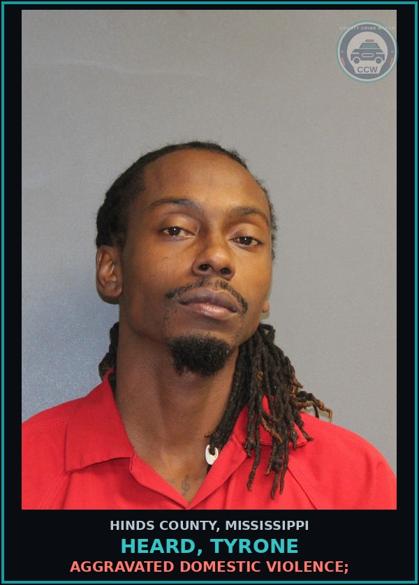 Booking mugshot of Heard, Tyrone in Hinds County