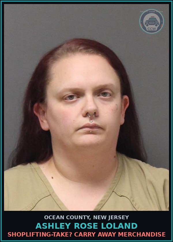 Booking mugshot of ASHLEY ROSE LOLAND in Ocean County