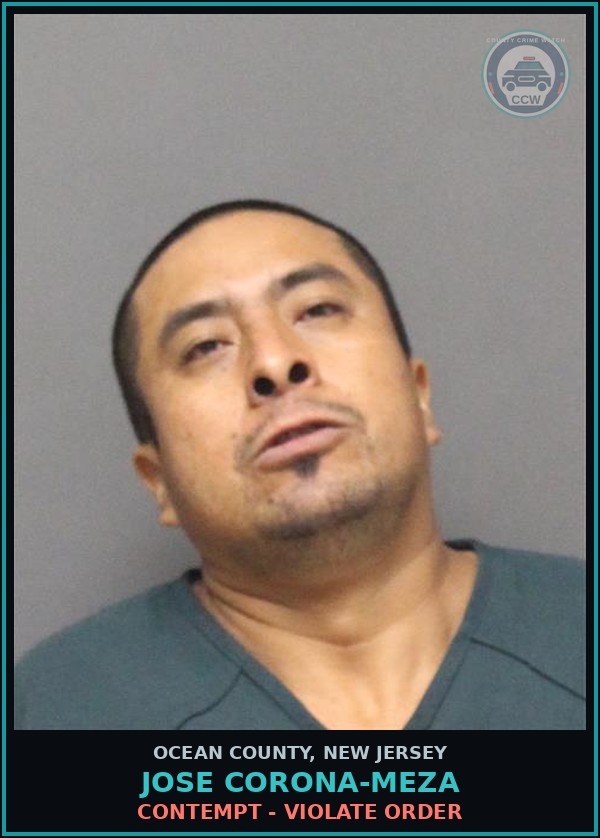 Booking mugshot of JOSE CORONA-MEZA in Ocean County