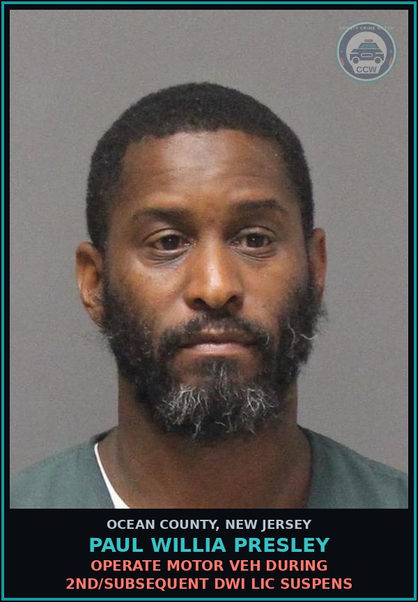 Booking mugshot of PAUL WILLIA PRESLEY in Ocean County