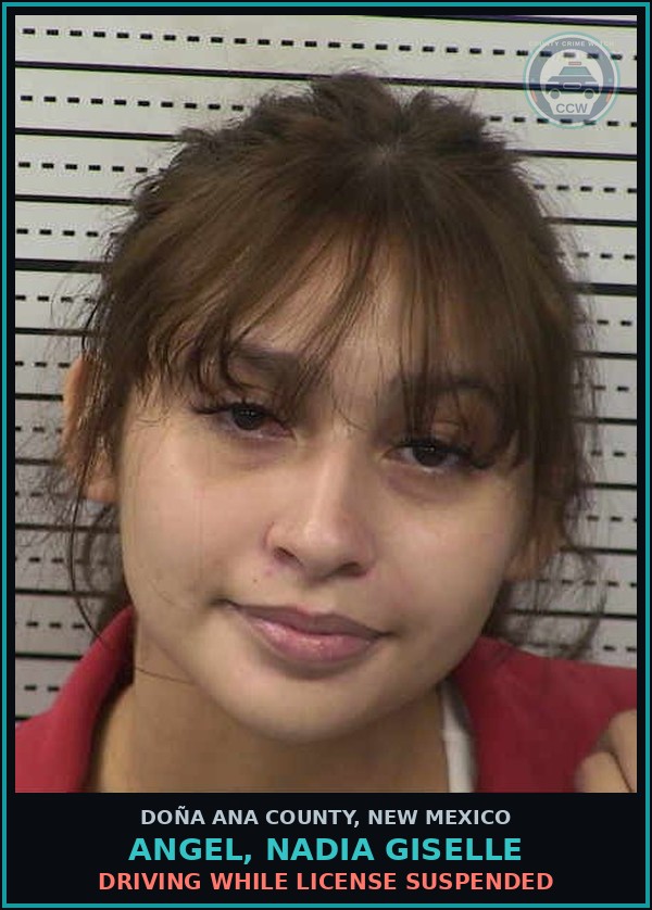 Booking mugshot of Angel, Nadia Giselle in Doña Ana County