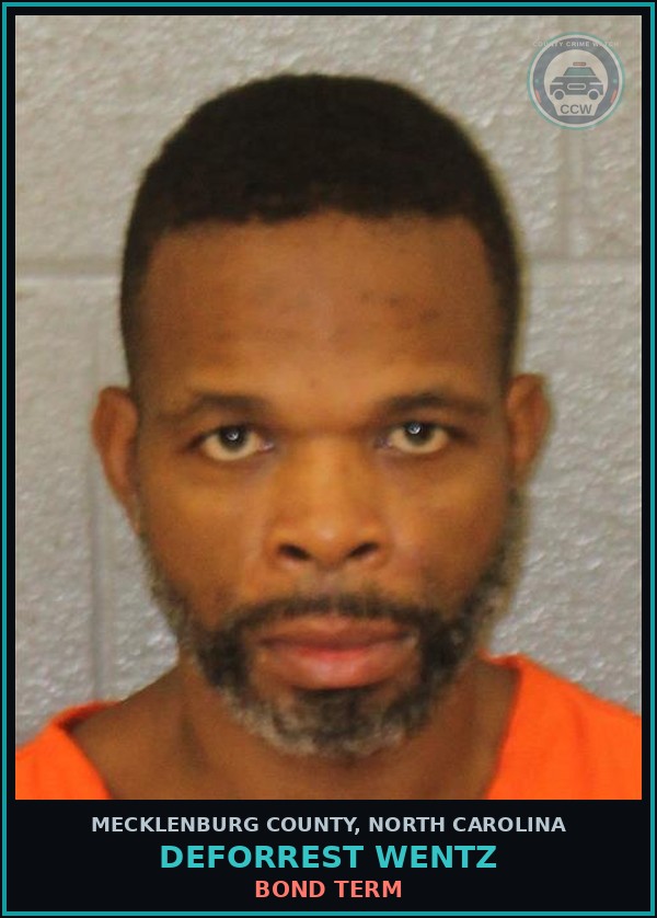 Booking mugshot of DEFORREST WENTZ in Mecklenburg County