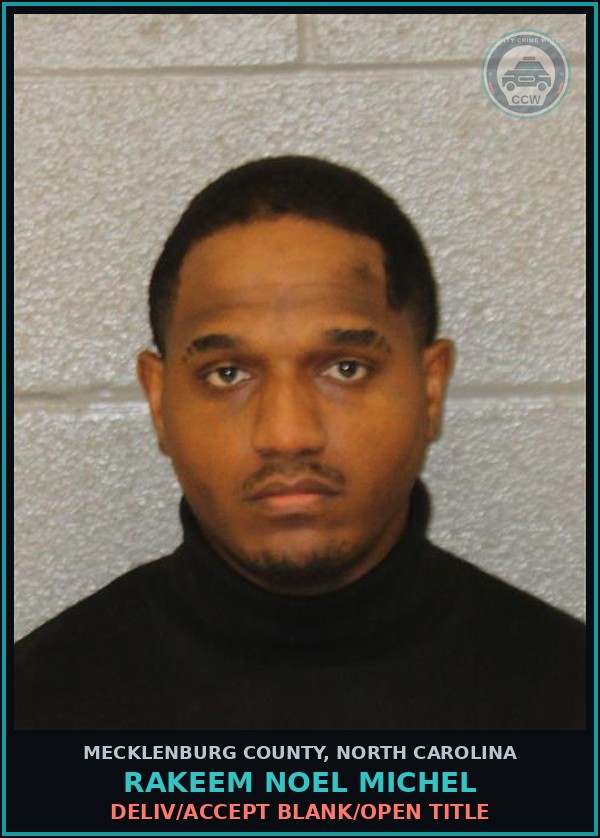 Booking mugshot of RAKEEM NOEL MICHEL in Mecklenburg County