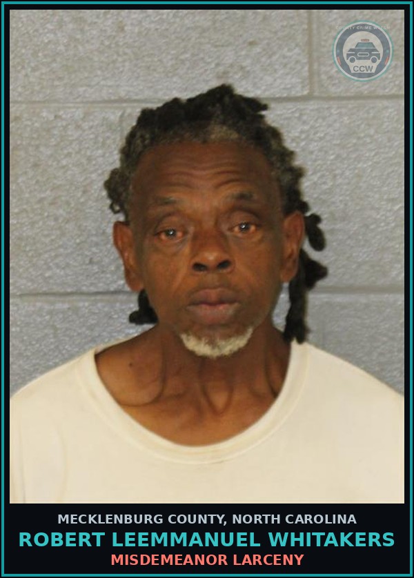 Booking mugshot of ROBERT LEEMMANUEL WHITAKERS in Mecklenburg County