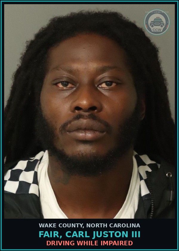 Booking mugshot of Fair, Carl Juston Iii in Wake County