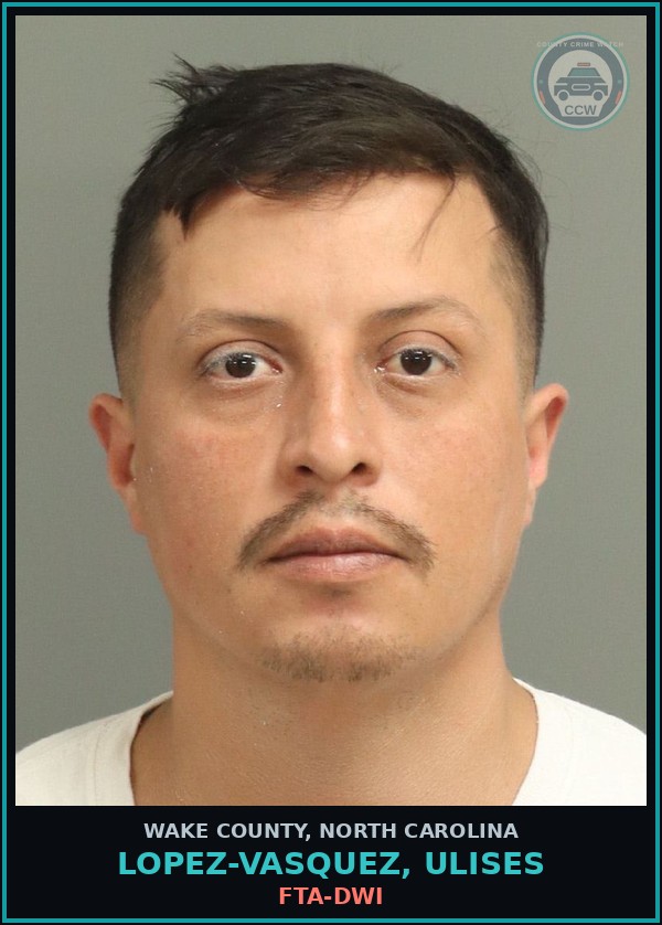 Booking mugshot of Lopez-Vasquez, Ulises in Wake County