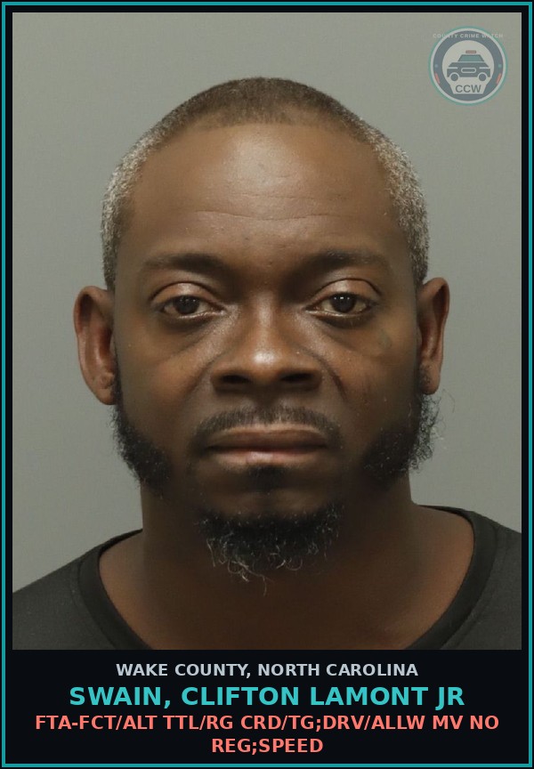 Booking mugshot of Swain, Clifton Lamont Jr in Wake County