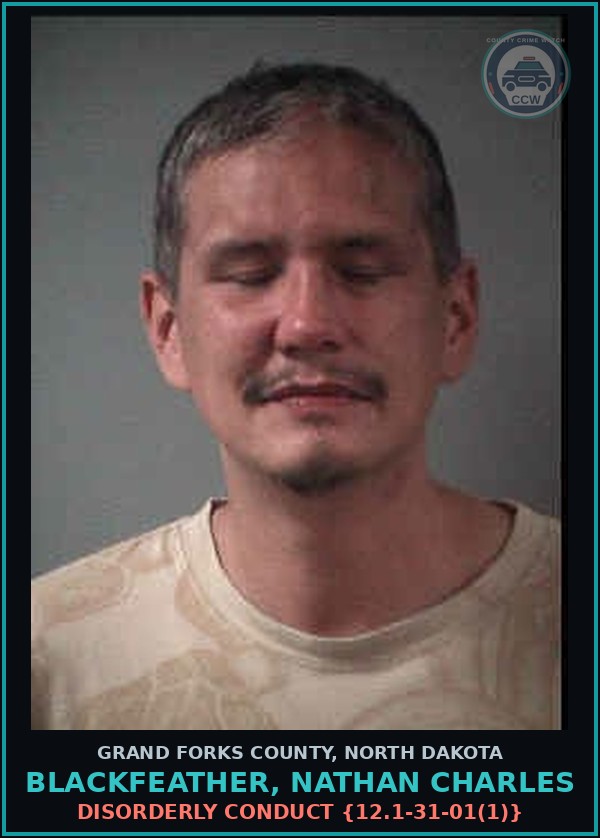 Booking mugshot of Blackfeather, Nathan Charles in Grand Forks County