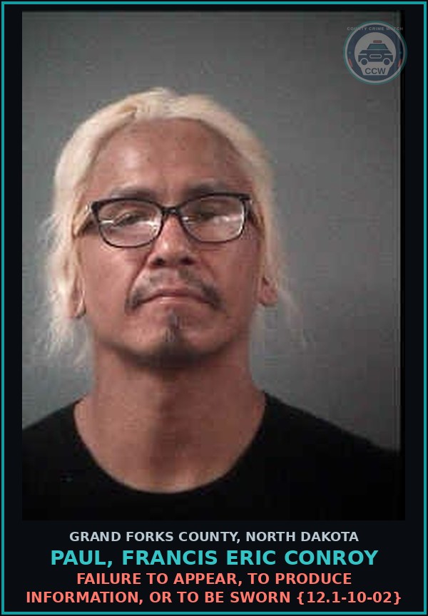 Booking mugshot of Paul, Francis Eric Conroy in Grand Forks County