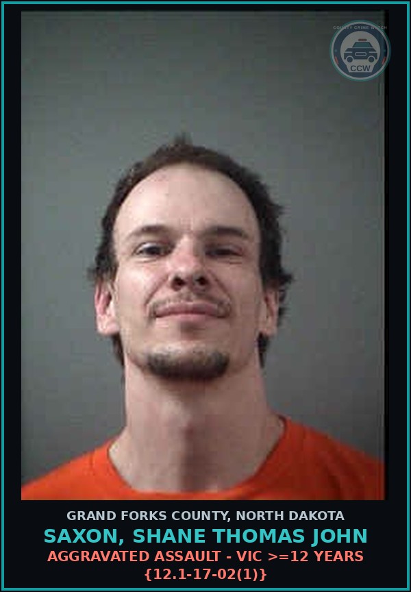 Booking mugshot of Saxon, Shane Thomas John in Grand Forks County