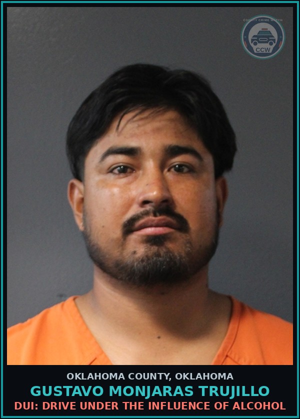 Booking mugshot of Gustavo Monjaras Trujillo in Oklahoma County