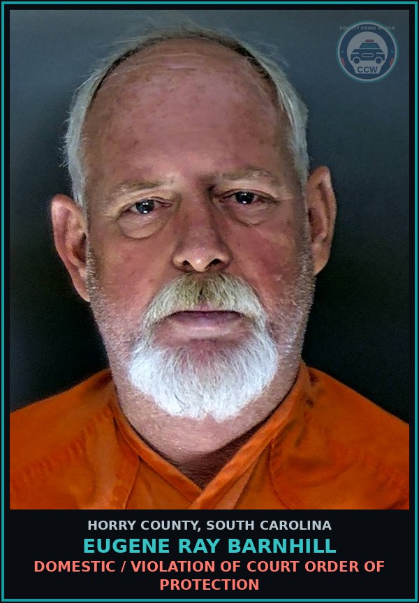 Booking mugshot of Eugene Ray Barnhill in Horry County