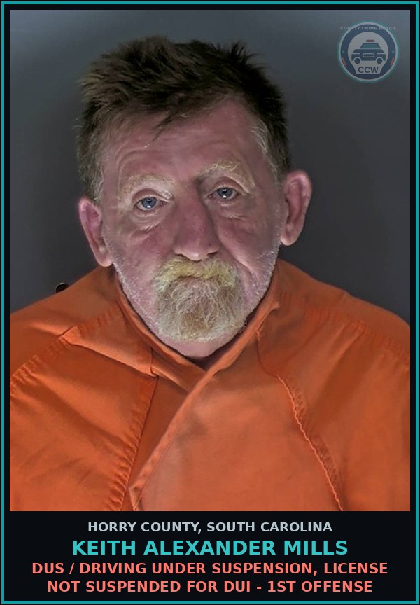 Booking mugshot of Keith Alexander Mills in Horry County