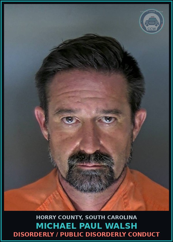 Booking mugshot of Michael Paul Walsh in Horry County