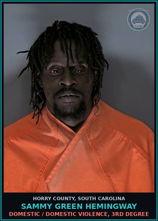 Booking mugshot of Sammy Green Hemingway in Horry County