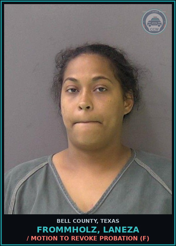 Booking mugshot of FROMMHOLZ, LANEZA in Bell County