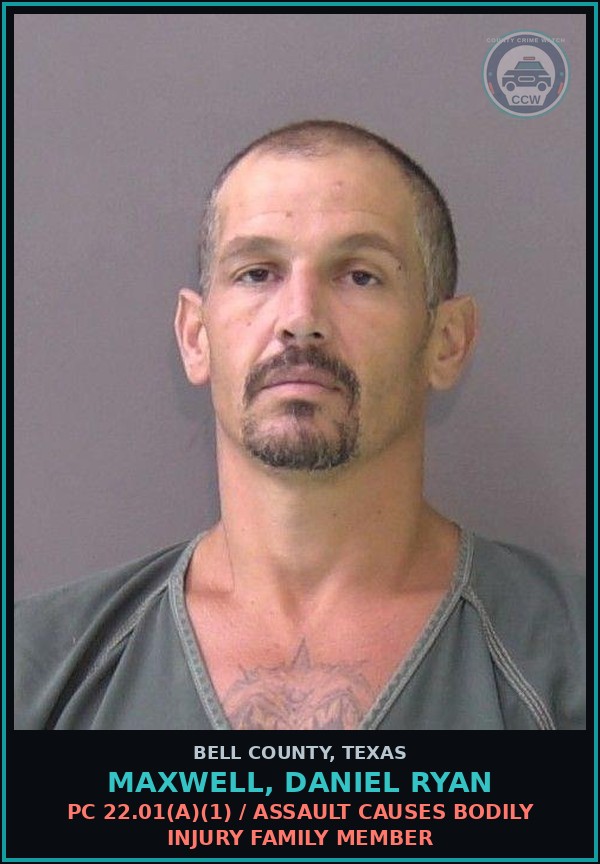 Booking mugshot of MAXWELL, DANIEL RYAN in Bell County