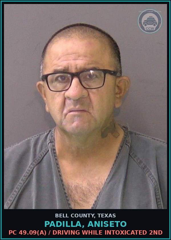 Booking mugshot of PADILLA, ANISETO in Bell County