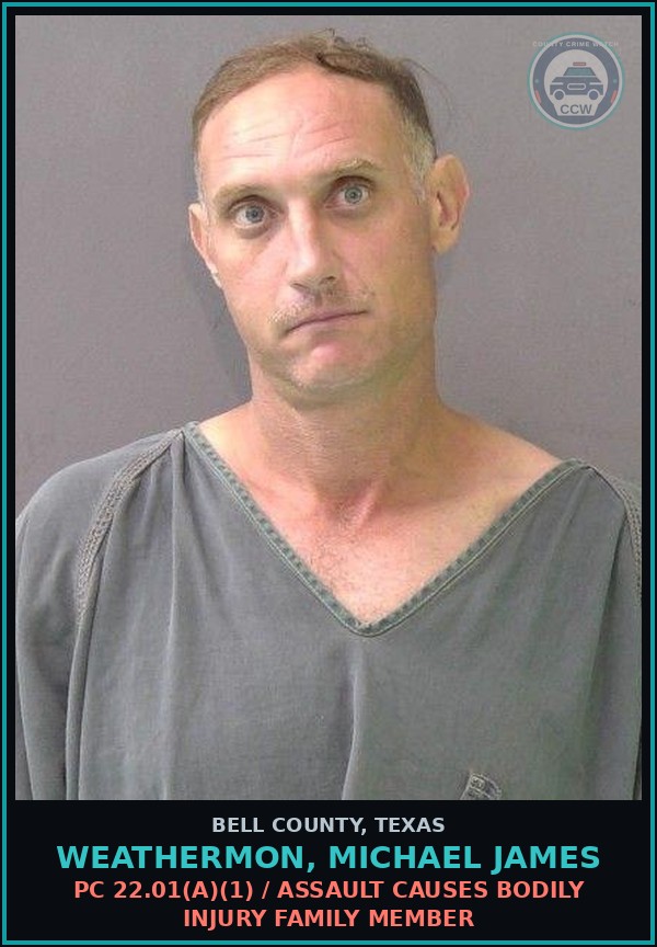 Booking mugshot of WEATHERMON, MICHAEL JAMES in Bell County