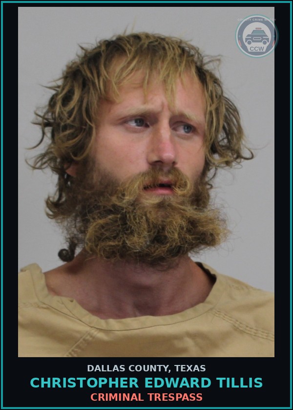 Booking mugshot of CHRISTOPHER EDWARD TILLIS in Dallas County
