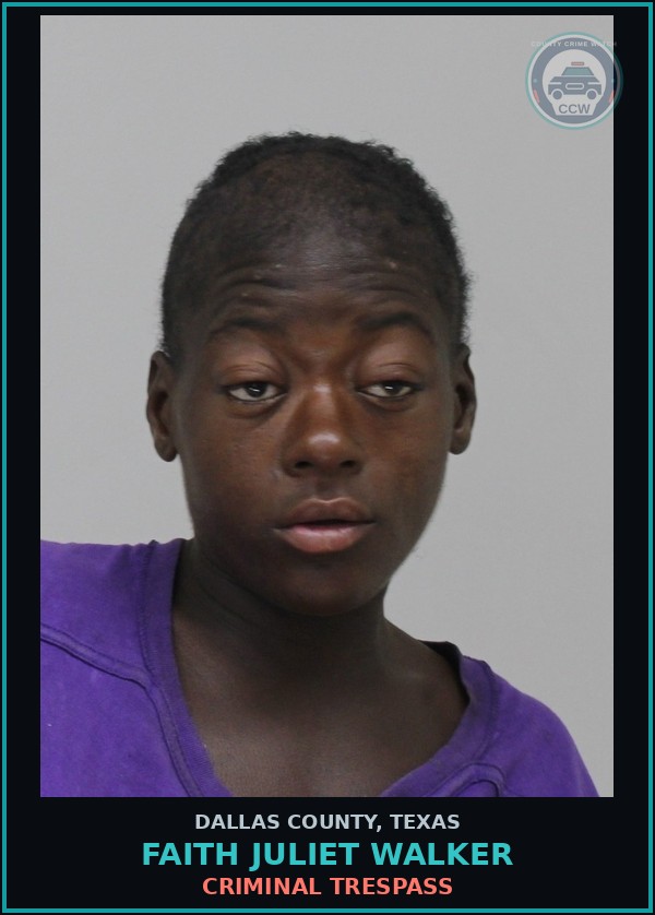 Booking mugshot of FAITH JULIET WALKER in Dallas County