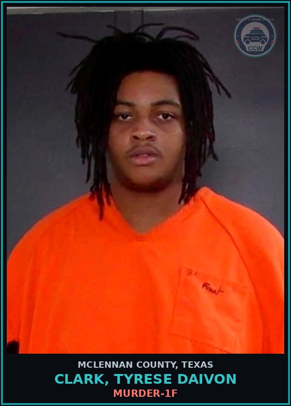 Booking mugshot of CLARK, TYRESE DAIVON in McLennan County