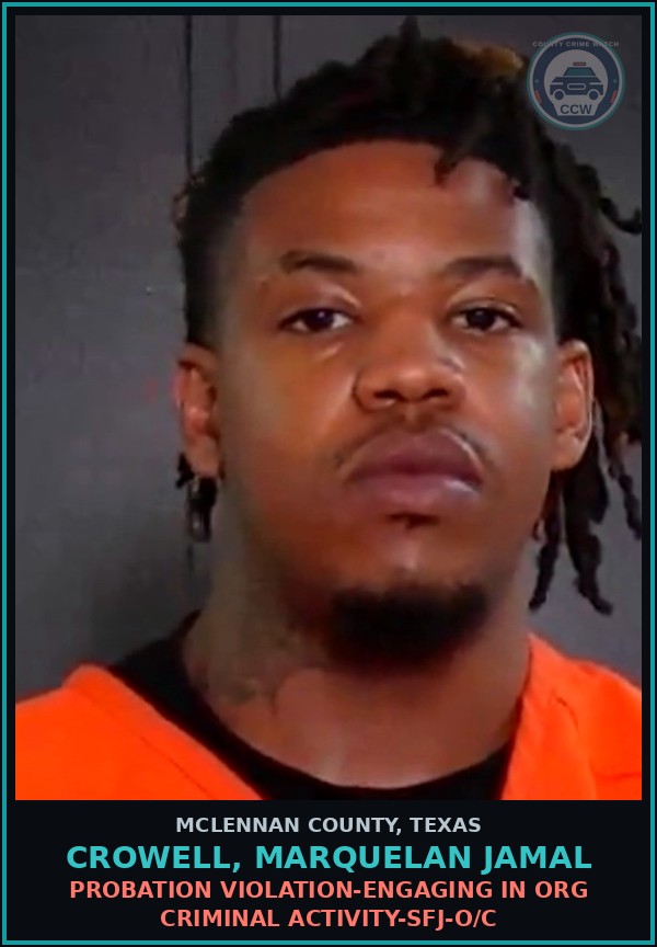 Booking mugshot of CROWELL, MARQUELAN JAMAL in McLennan County