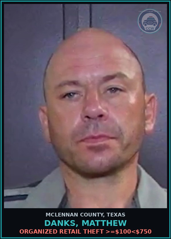 Booking mugshot of Danks, Matthew in McLennan County