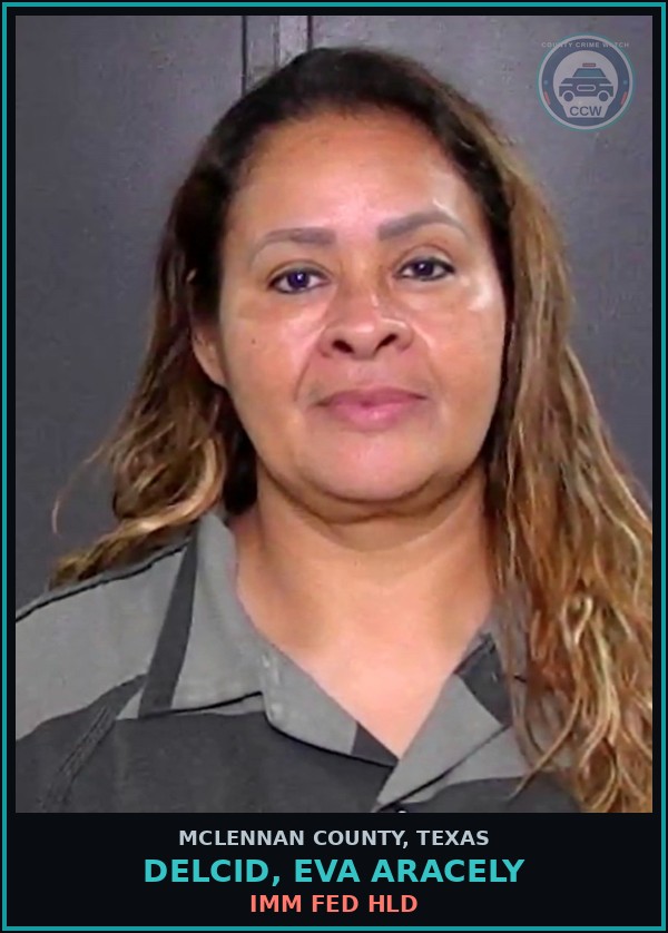 Booking mugshot of DELCID, EVA ARACELY in McLennan County