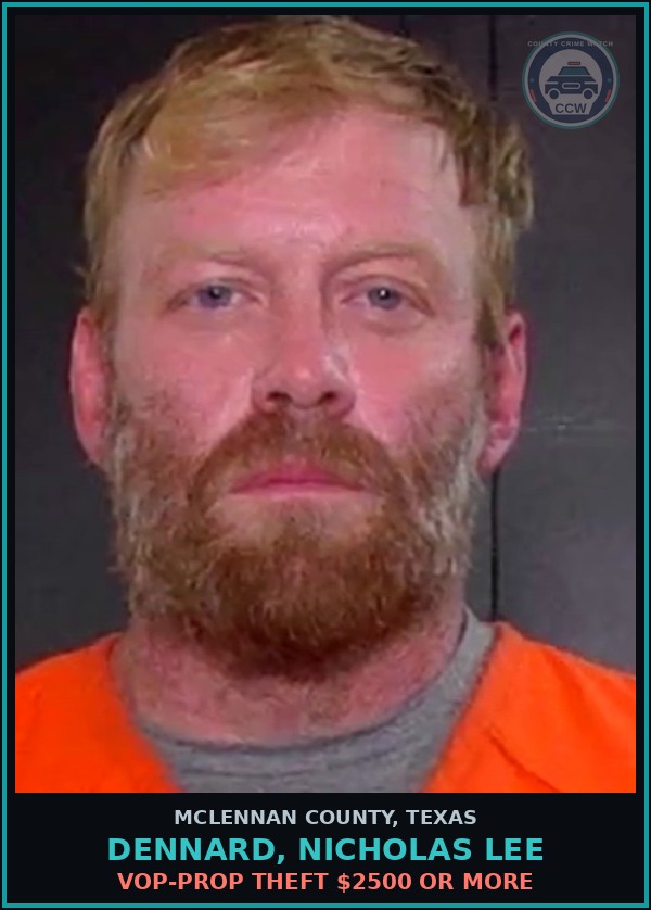 Booking mugshot of DENNARD, NICHOLAS LEE in McLennan County