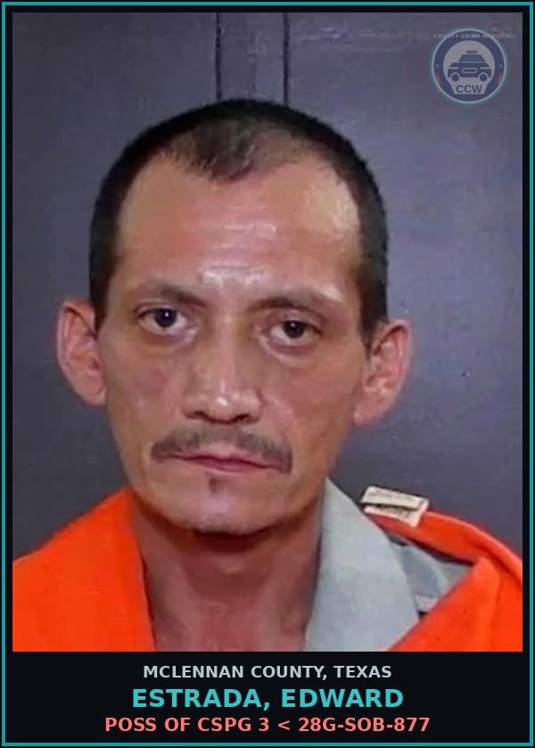 Booking mugshot of ESTRADA, EDWARD in McLennan County