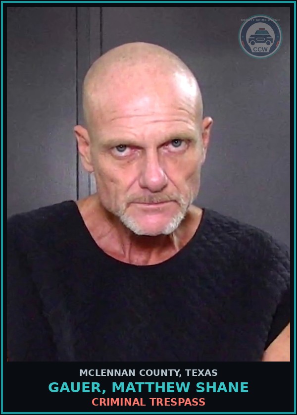 Booking mugshot of GAUER, MATTHEW SHANE in McLennan County