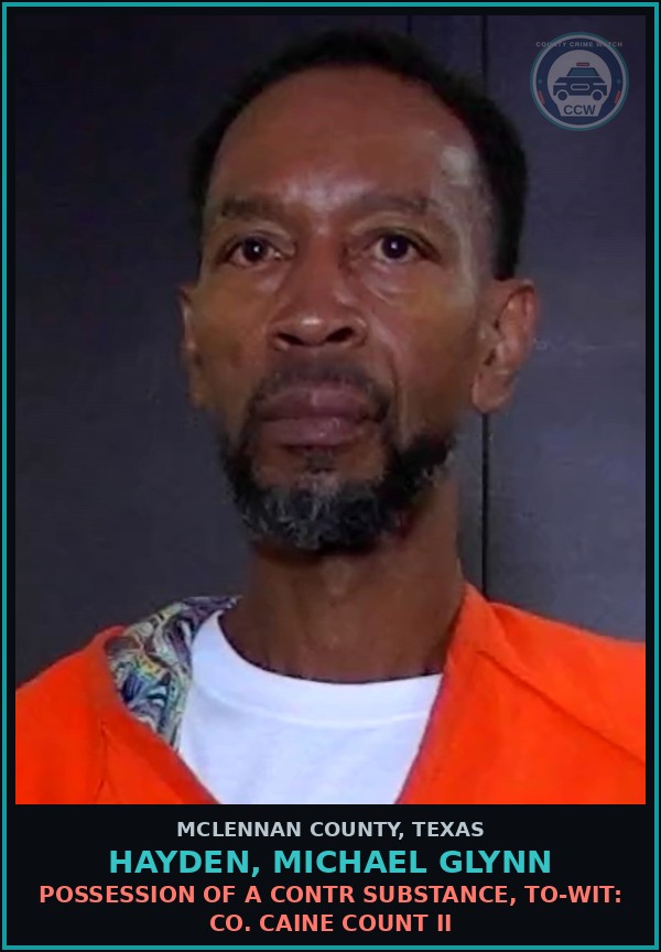 Booking mugshot of HAYDEN, MICHAEL GLYNN in McLennan County