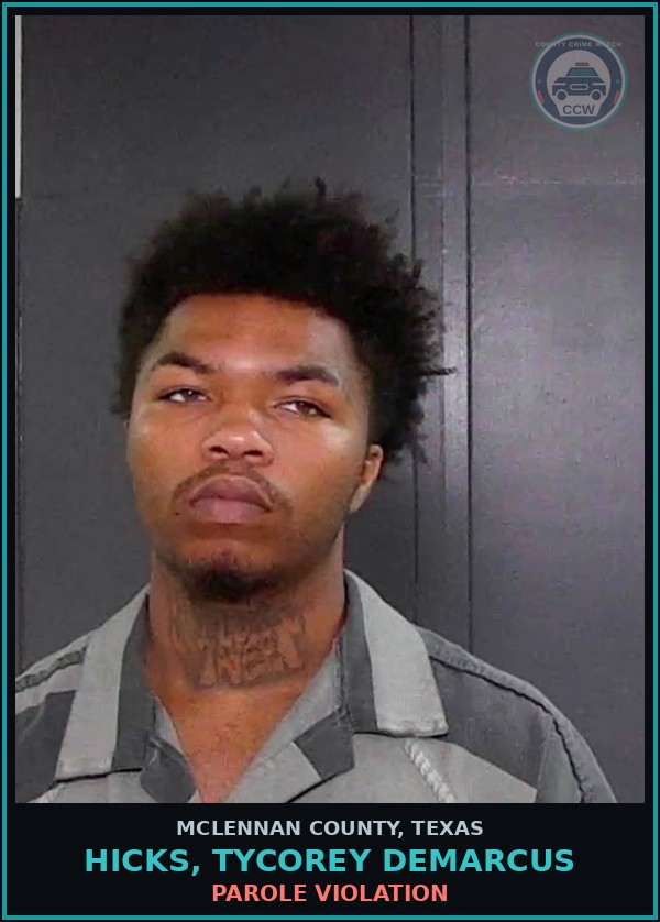 Booking mugshot of HICKS, TYCOREY DEMARCUS in McLennan County