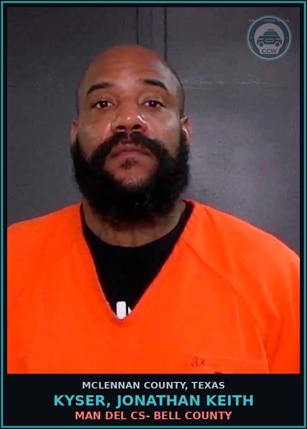 Booking mugshot of KYSER, JONATHAN KEITH in McLennan County