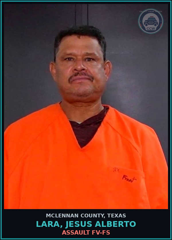 Booking mugshot of LARA, JESUS ALBERTO in McLennan County