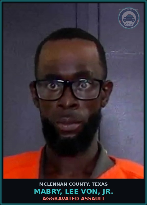 Booking mugshot of MABRY, LEE VON, JR. in McLennan County