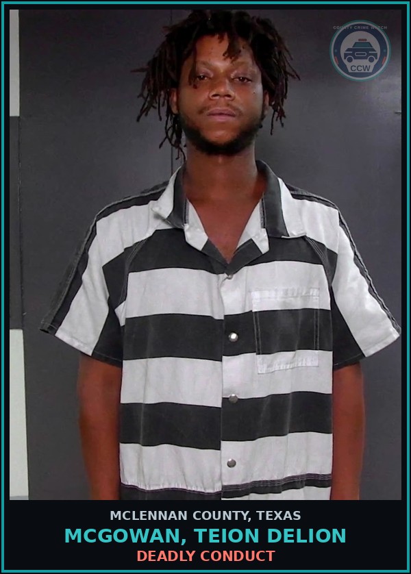 Booking mugshot of MCGOWAN, TEION DELION in McLennan County