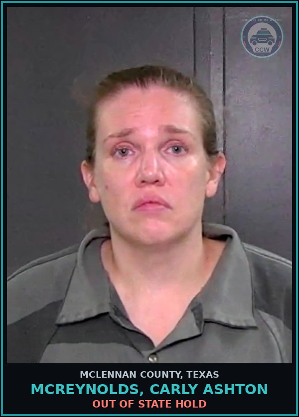 Booking mugshot of MCREYNOLDS, CARLY ASHTON in McLennan County