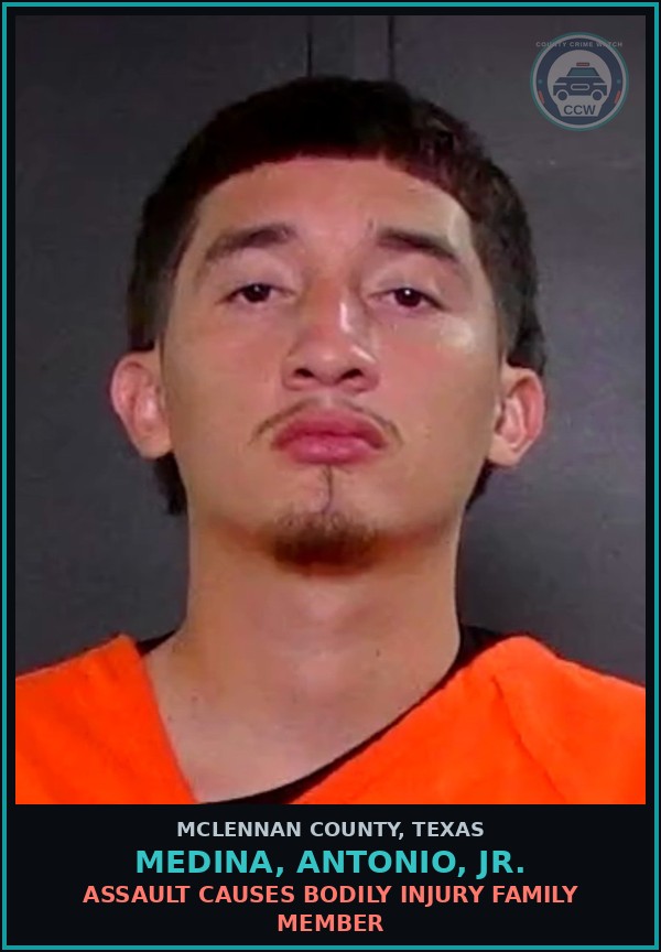 Booking mugshot of MEDINA, ANTONIO, JR. in McLennan County