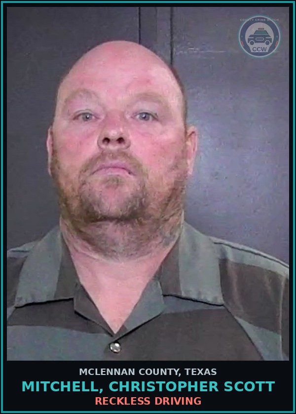 Booking mugshot of MITCHELL, CHRISTOPHER SCOTT in McLennan County