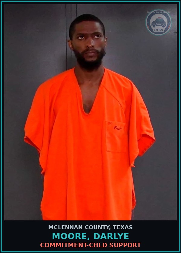 Booking mugshot of MOORE, DARLYE in McLennan County
