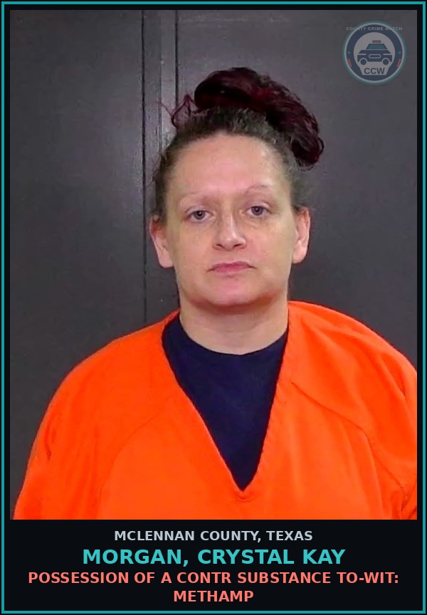 Booking mugshot of MORGAN, CRYSTAL KAY in McLennan County