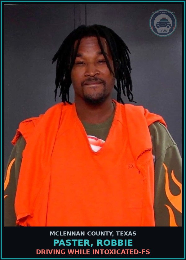 Booking mugshot of PASTER, ROBBIE in McLennan County