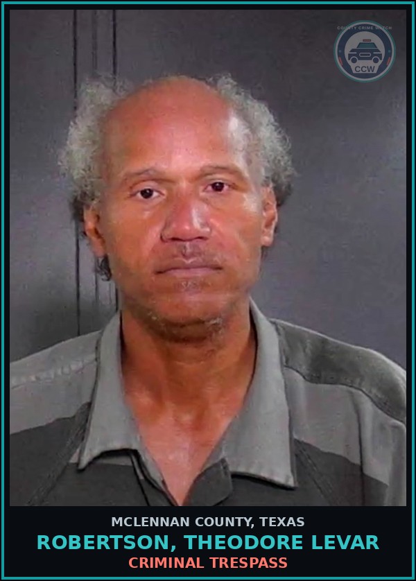 Booking mugshot of ROBERTSON, THEODORE LEVAR in McLennan County