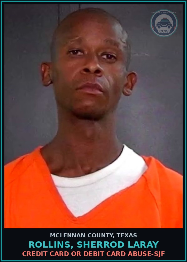 Booking mugshot of ROLLINS, SHERROD LARAY in McLennan County
